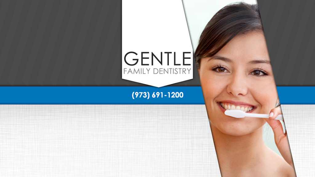 Gentle Family Dentistry | 382 Us Highway 46 West Equity Plaza, Suite 3A, Budd Lake, NJ 07828, USA | Phone: (973) 691-1200