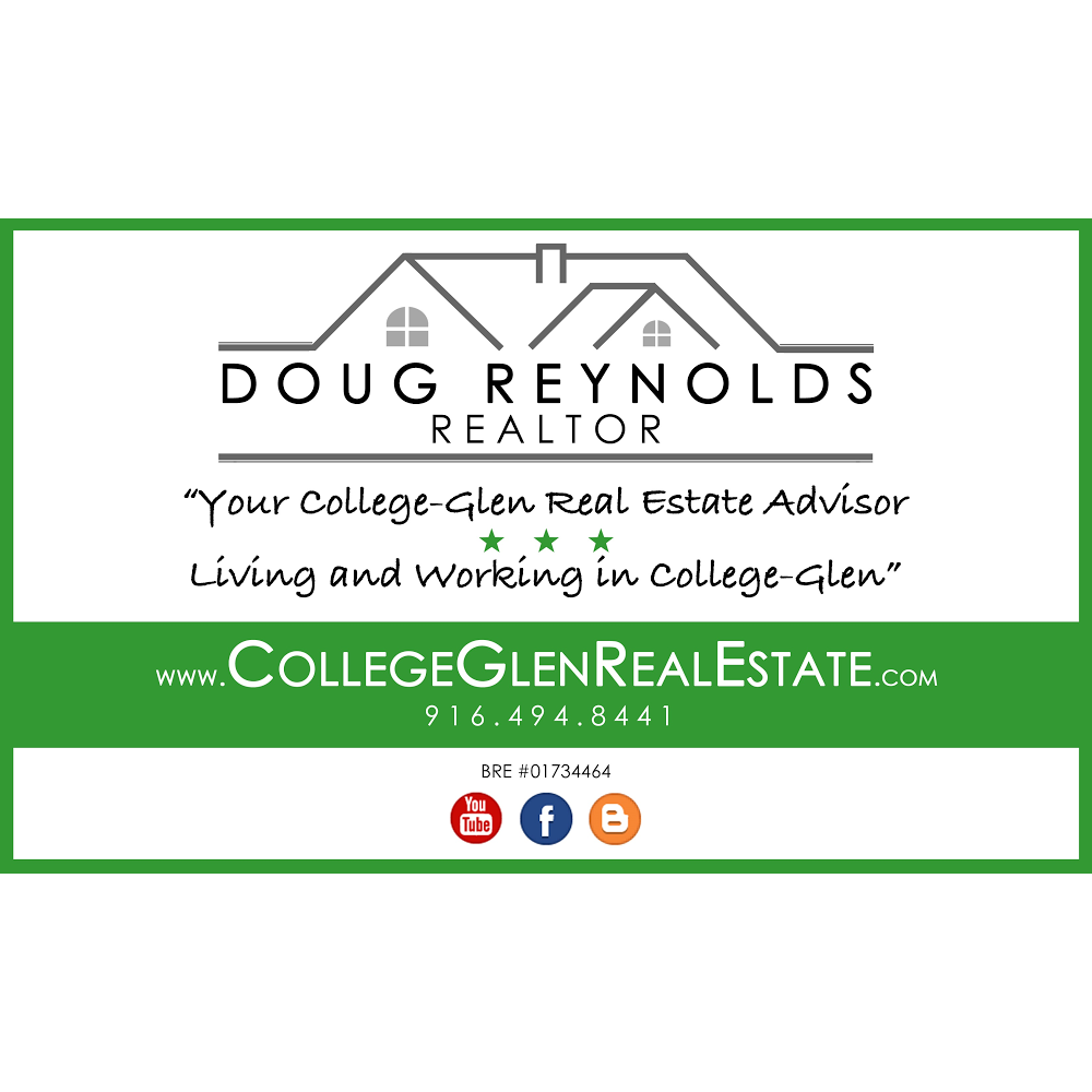 Doug Reynolds - College-Glen Real Estate Specialist - #1 Realtor | Specialist, College Greens Glenbrook, Sacramento, CA 95826, USA | Phone: (916) 494-8441