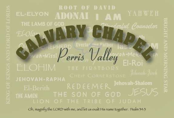 Calvary Chapel | 3060 Barrett Ave, Perris, CA 92571, USA | Phone: (951) 943-5979