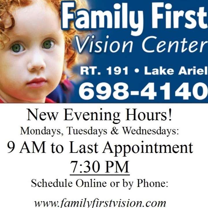 Family First Vision Center | 1315 Lake Ariel Hwy, Lake Ariel, PA 18436, USA | Phone: (570) 698-4140