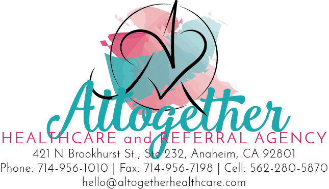 Altogether Healthcare and Referral Agency, LLC | 421 N Brookhurst St # 232, Anaheim, CA 92801 | Phone: (714) 956-1010