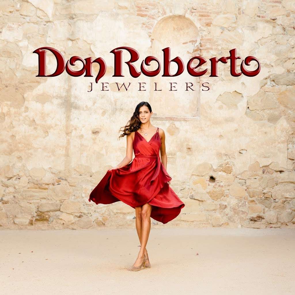 Don Roberto Jewelers | 1731 Story Rd, San Jose, CA 95122, USA | Phone: (408) 254-2622