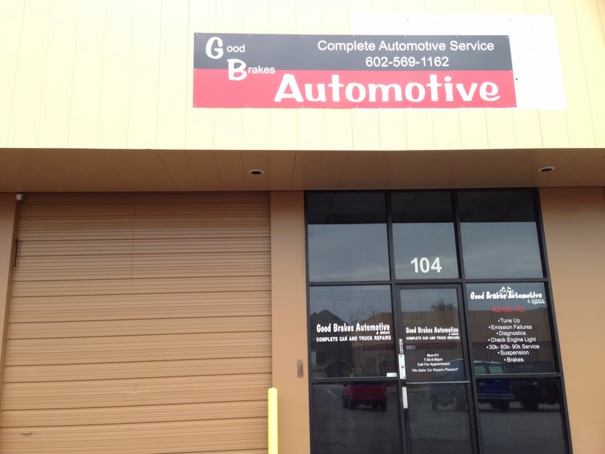 Good Brakes Automotive | 12614 N Cave Creek Rd #104, Phoenix, AZ 85022, USA | Phone: (602) 569-1162