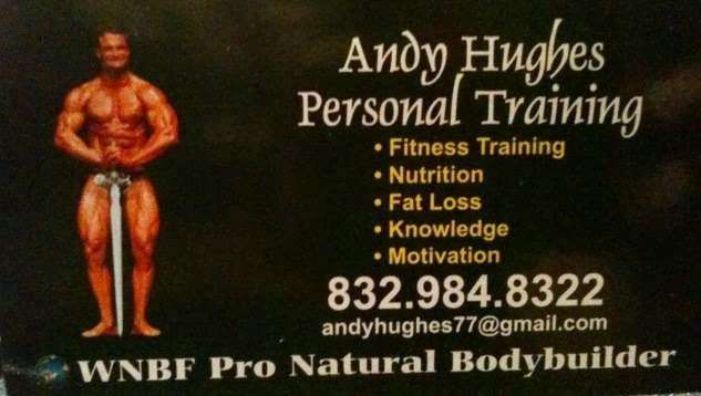 Andy Hughes Personal Training | 7520 Spencer Hwy, Pasadena, TX 77505, USA | Phone: (832) 984-8322