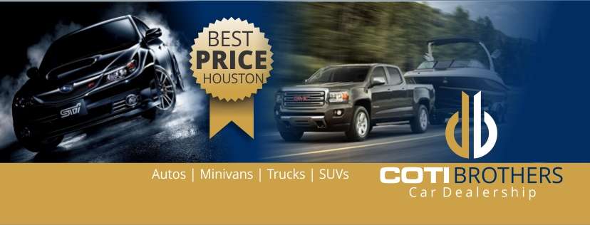 Coti Brothers Car Dealership | 6450 Skyview Dr, Houston, TX 77041, USA | Phone: (832) 614-3099