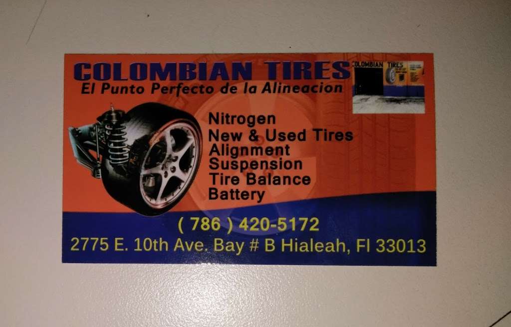 Colombian Tires | 2775 E 10th Ave B, Hialeah, FL 33013, USA | Phone: (786) 420-5172