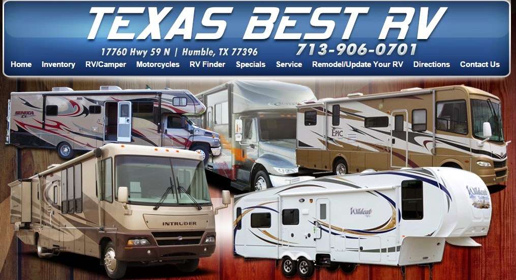 TEXAS BEST RV | 17760 US-59, Humble, TX 77396, USA | Phone: (281) 913-5064