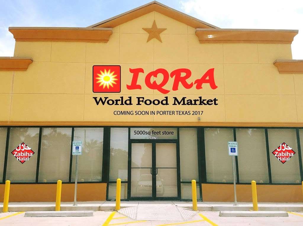 IQRA WORLD FOOD MARKET | 24170 Ford Rd, Porter, TX 77365, USA | Phone: (281) 577-4070