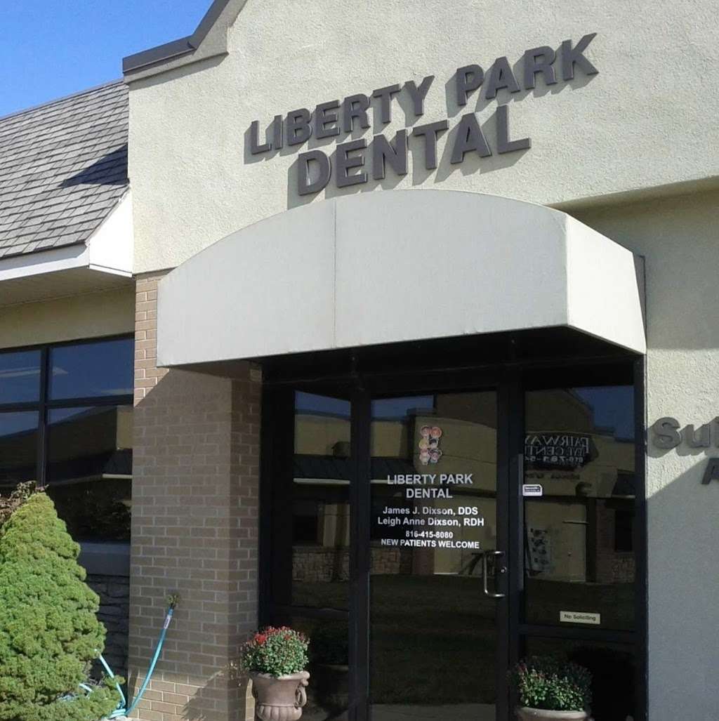 Liberty Park Dental-- Dixson James J DDS | 1508 NE 96th St # A, Liberty, MO 64068 | Phone: (816) 415-8080