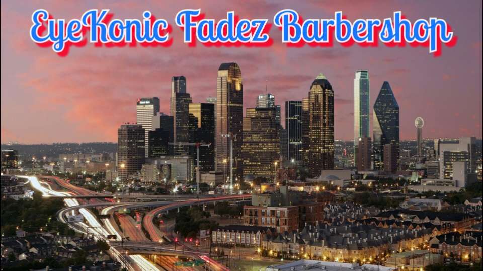 EyeKonic Fadez Barber Shop | 665 W Lyndon B Johnson Fwy Suite 117, Irving, TX 75063, USA | Phone: (214) 628-6286