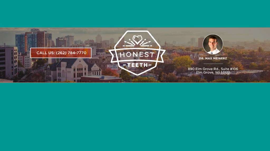 Honest Teeth Dentistry | 15255 Watertown Plank Rd #100, Elm Grove, WI 53122, USA | Phone: (262) 784-7770