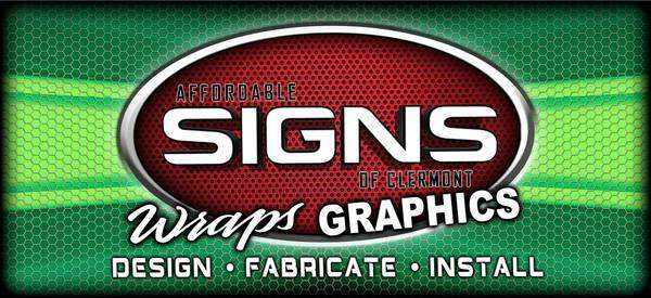 Affordable Signs of Clermont | 1502 Max Hooks Rd Suite C, Clermont, FL 34711, USA | Phone: (352) 241-7645