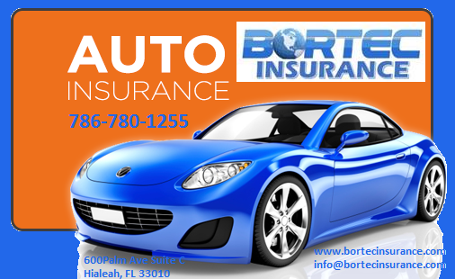 Bortec Insurance Corp | 600 Palm Ave suite c, Hialeah, FL 33010, USA | Phone: (786) 780-1255