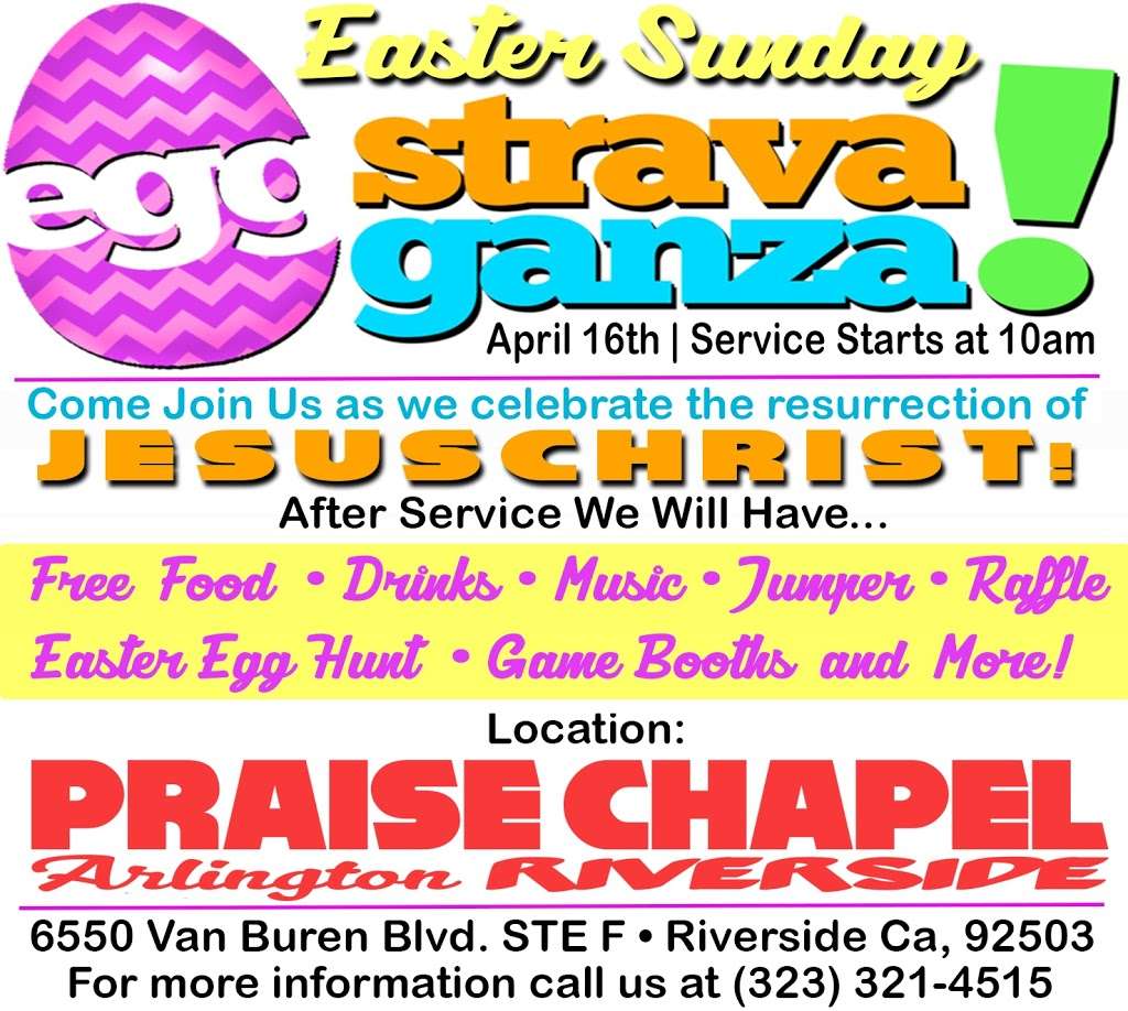 Praise Chapel Arlington Riverside | 5115 Jurupa Ave ste b7, Riverside, CA 92504, USA | Phone: (323) 321-4515