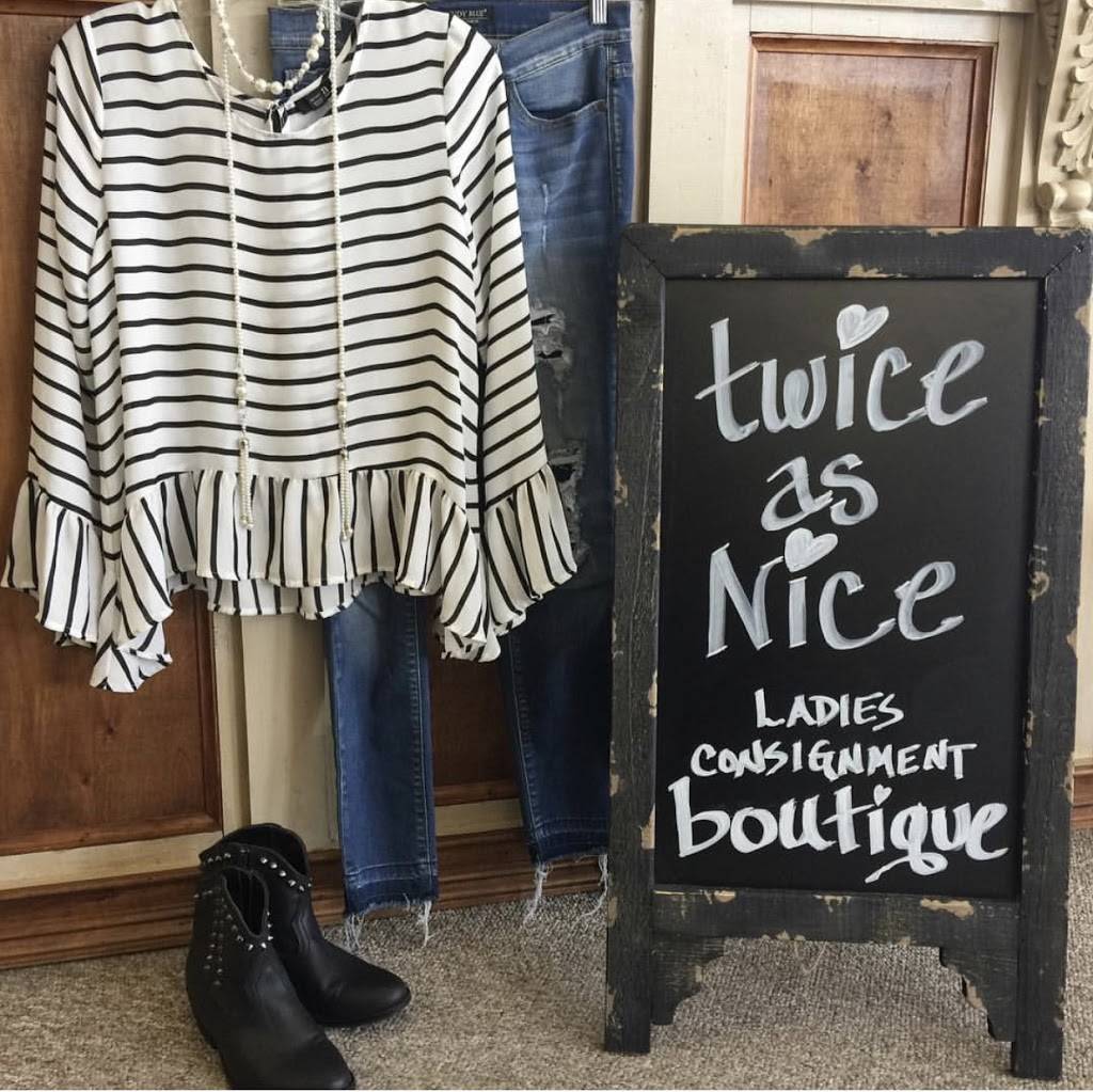 Twice As Nice Ladies Consignment Boutique | 738 S Earl Ave, Lafayette, IN 47904, USA | Phone: (765) 448-4618