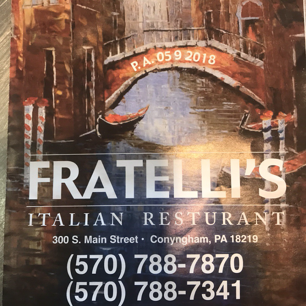 Fratellis | 300 S Main St, Conyngham, PA 18219 | Phone: (570) 788-7870