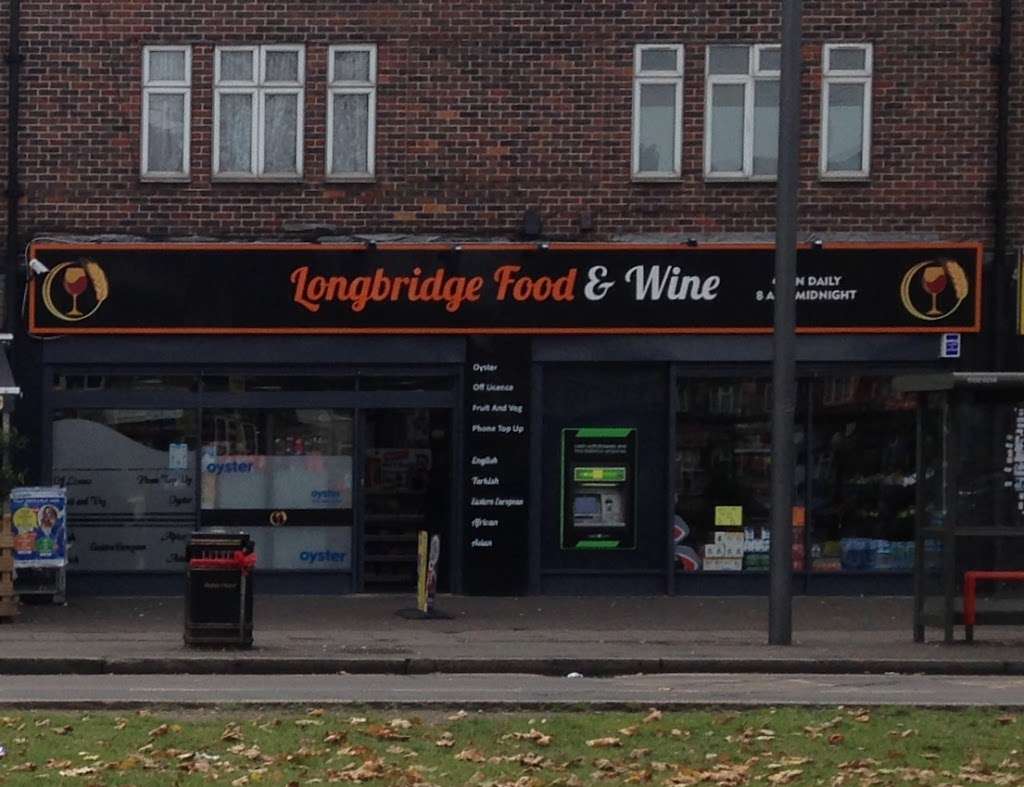 Longbridge Food & Wine | 572 Longbridge Rd, Dagenham RM8 2AR, UK | Phone: 020 8599 8647