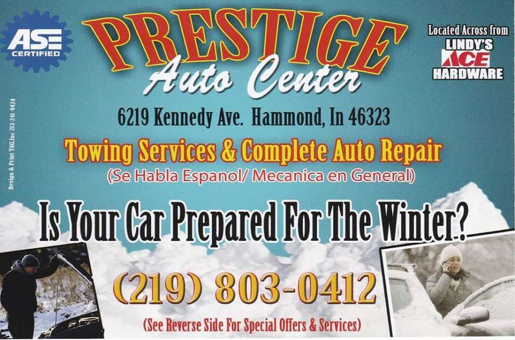 Prestige Auto Center | 6219 Kennedy Ave, Hammond, IN 46323 | Phone: (219) 803-0412