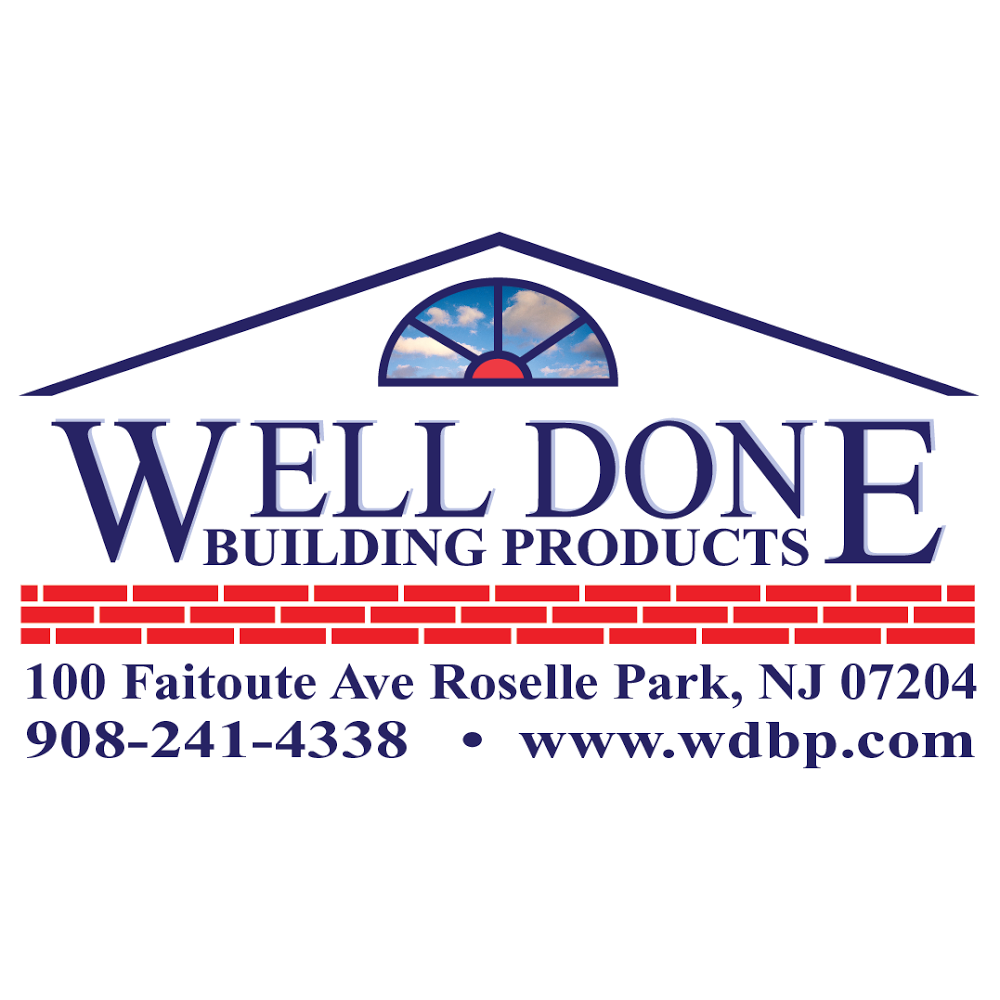 Well Done Building Products | 100 Faitoute Ave, Roselle Park, NJ 07204, USA | Phone: (908) 241-4338