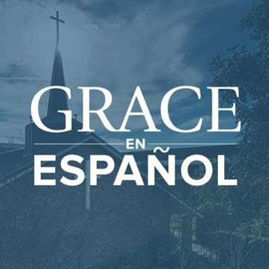 Grace En Español | 13248 Roscoe Blvd, Sun Valley, CA 91352, USA | Phone: (818) 909-5722