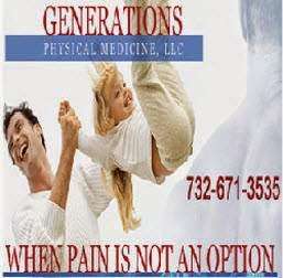 Generations Physical Medicine LLC | 14 Cherry Tree Farm Rd, Middletown, NJ 07748, USA | Phone: (732) 671-3535