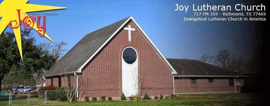 Joy Lutheran Church NALC | 717 Farm to Market 359, Richmond, TX 77406, USA | Phone: (281) 762-3310