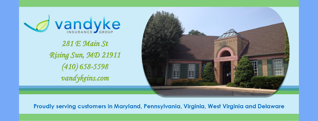 Vandyke Insurance Group | 1819, 281, E Main St, Rising Sun, MD 21911, USA | Phone: (410) 658-5598