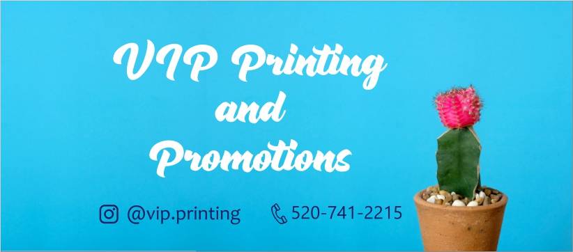 VIP Printing & Promotions | 5130 Spencer Ave, Tucson, AZ 85757 | Phone: (520) 741-2215