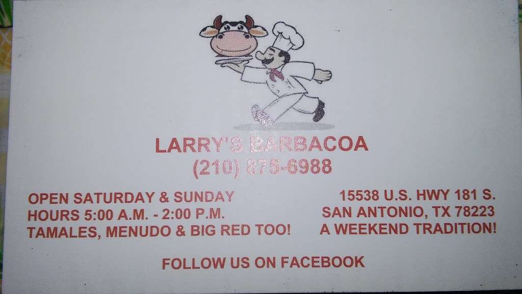 LARRYS BARBACOA | 9302-9318, Elmendorf-Lavernia, San Antonio, TX 78223, USA | Phone: (210) 875-6988