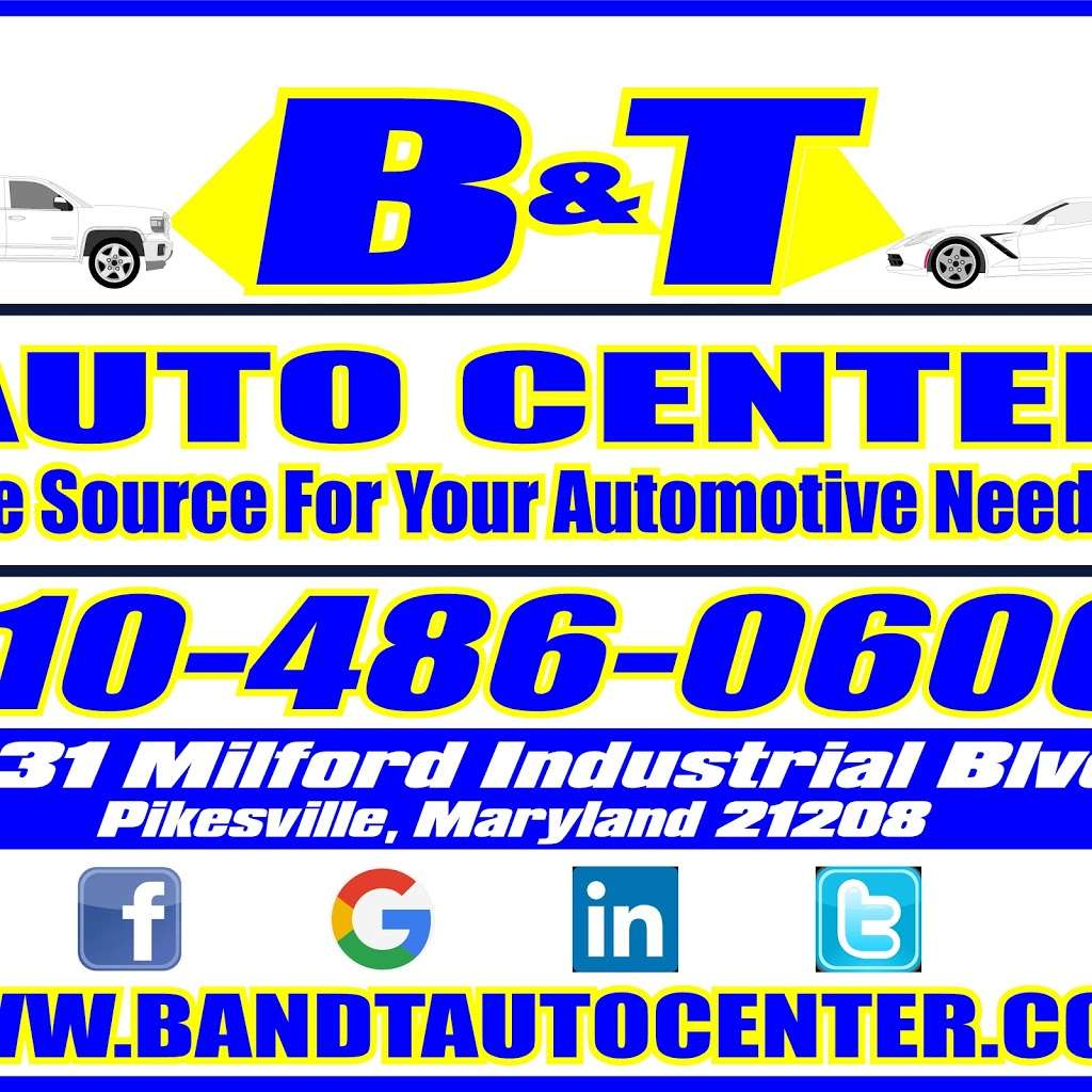 B&T Auto Center | 7131 Milford Industrial Blvd, Pikesville, MD 21208, USA | Phone: (410) 486-0600