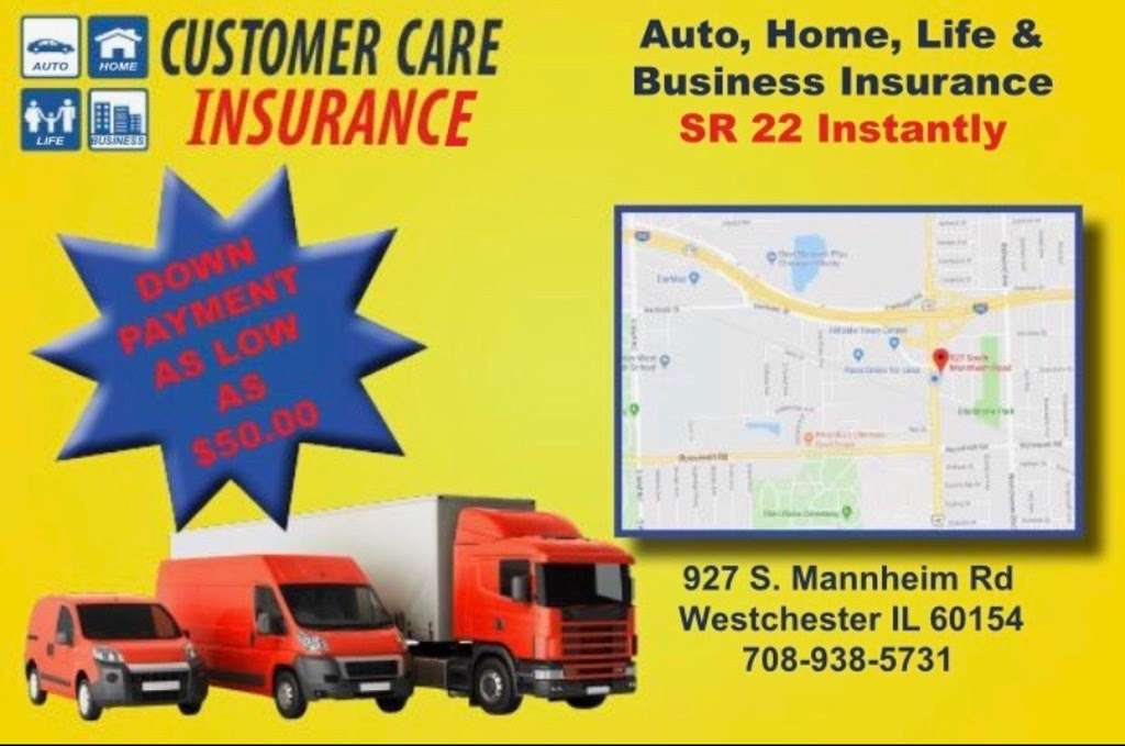 Customer Care Insurance | 927 S Mannheim Rd, Westchester, IL 60154, USA | Phone: (708) 316-7735