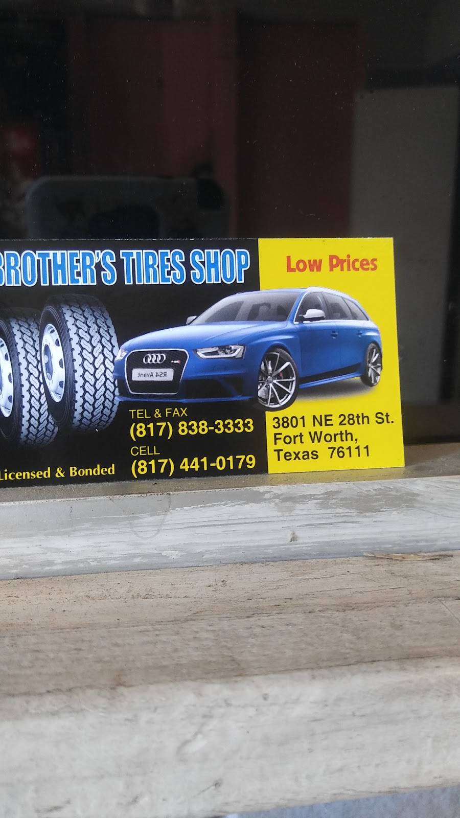 Brothers Tire Shop | 3801 NE 28th St, Haltom City, TX 76111, USA | Phone: (817) 838-3333