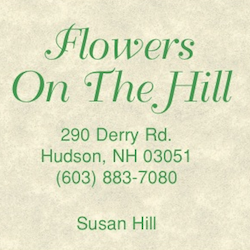 Flowers On the Hill | 290 Derry Rd, Hudson, NH 03051, USA | Phone: (603) 883-7080