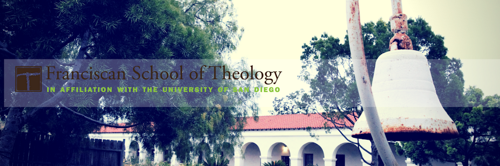 Franciscan School of Theology | 4050 Mission Ave, Oceanside, CA 92057, USA | Phone: (760) 547-1800