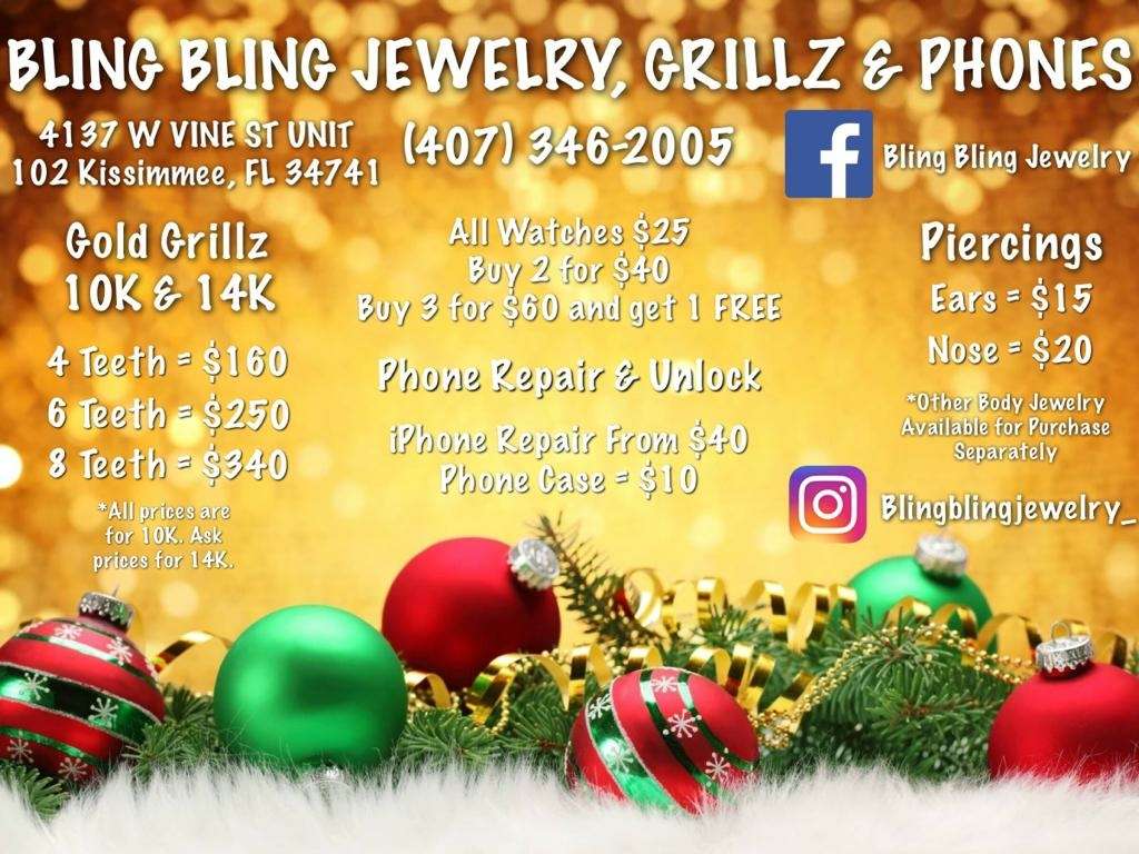 Bling Bling Jewelry, Grillz & Phone Repair | 4137 W Vine St Unit 102, Kissimmee, FL 34741, USA | Phone: (407) 346-2005
