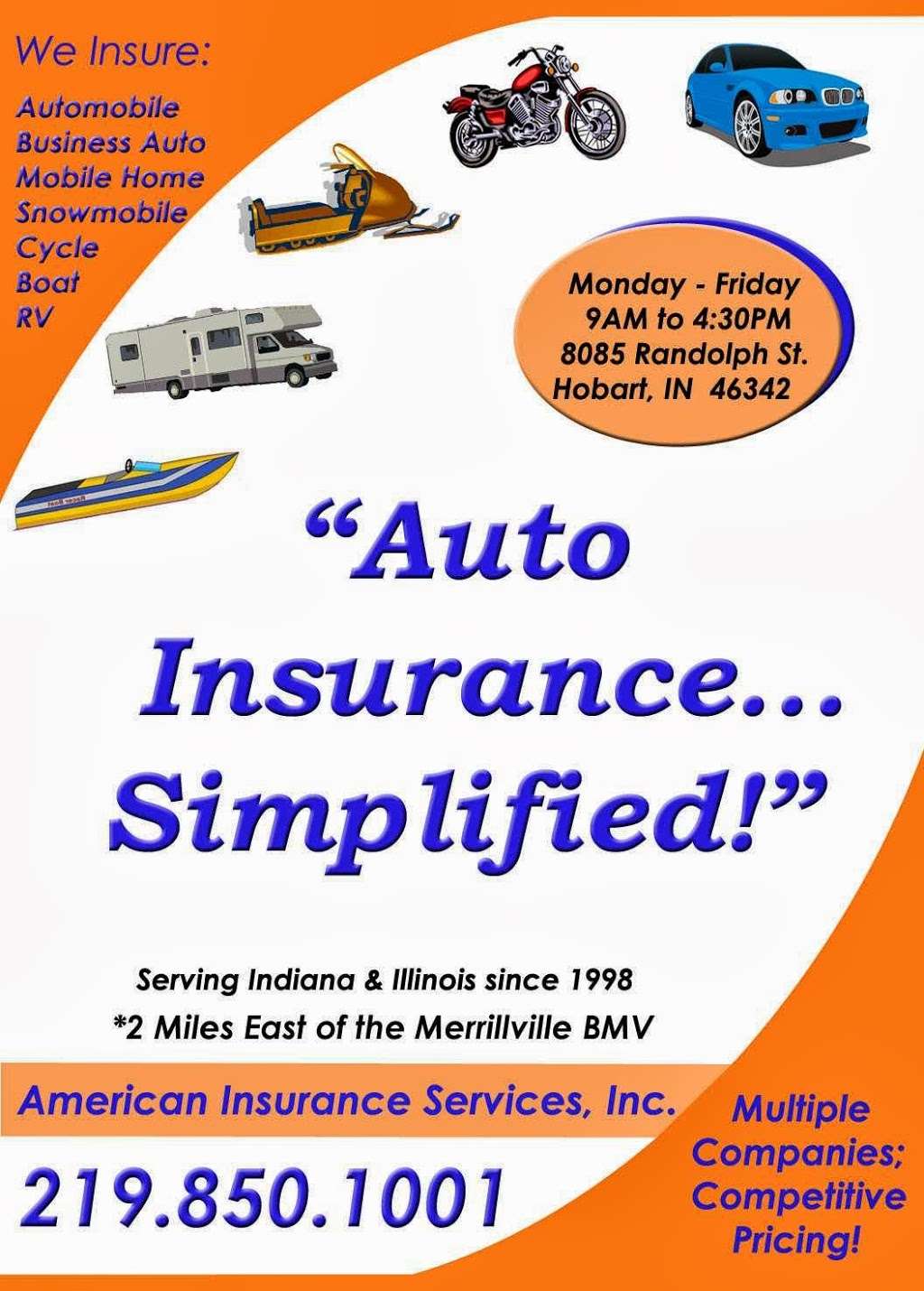 American Insurance Services, Inc. | 8085 Randolph St, Hobart, IN 46342 | Phone: (219) 850-1001