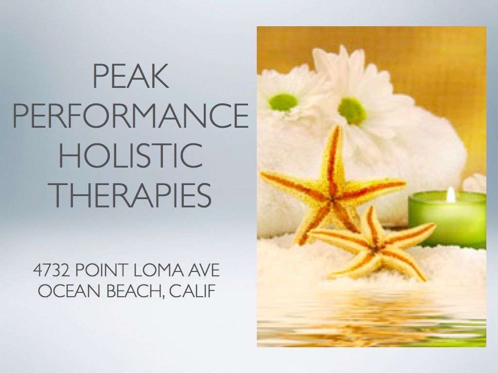 Peak Performance Holistic Therapies | 4732 Point Loma Ave, San Diego, CA 92107, USA | Phone: (619) 990-9553