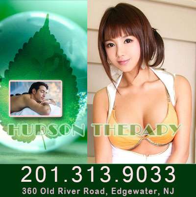 Hudson Therapy | Asian Massage Parlor | 360 Old River Rd, Edgewater, NJ 07020 | Phone: (201) 313-9033