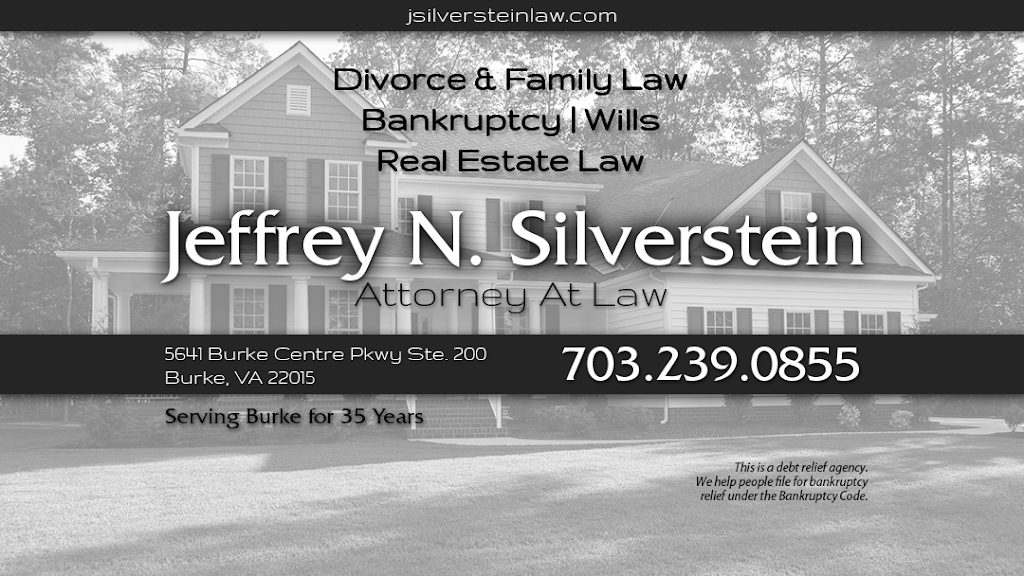The Law Offices of Jeffrey Silverstein | 5641 Burke Centre Pkwy, Burke, VA 22015, USA | Phone: (703) 239-0855