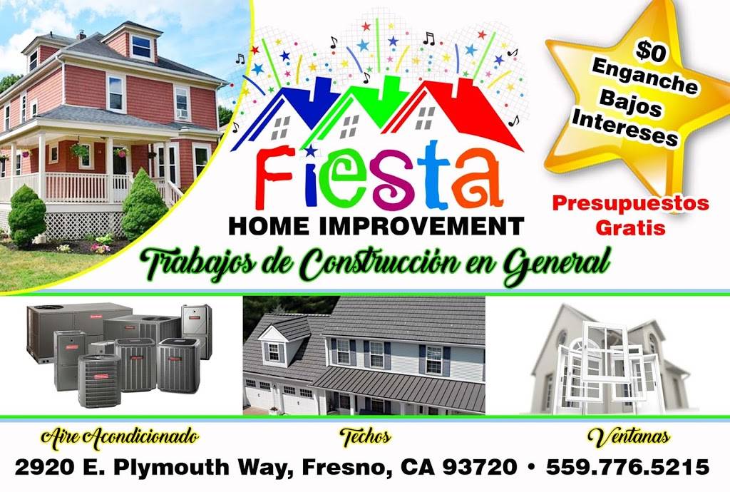 Fiesta Home Improvement | 2920 E Plymouth Way, Fresno, CA 93720, USA | Phone: (559) 776-5215