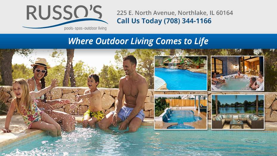 Russos Pool & Spa Inc. | 223 E North Ave, Northlake, IL 60164, USA | Phone: (708) 344-1166