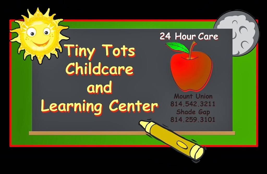 Tiny Tots Childcare and Learning Center | 22965 Croghan Pike, Shade Gap, PA 17255, USA | Phone: (814) 259-3125