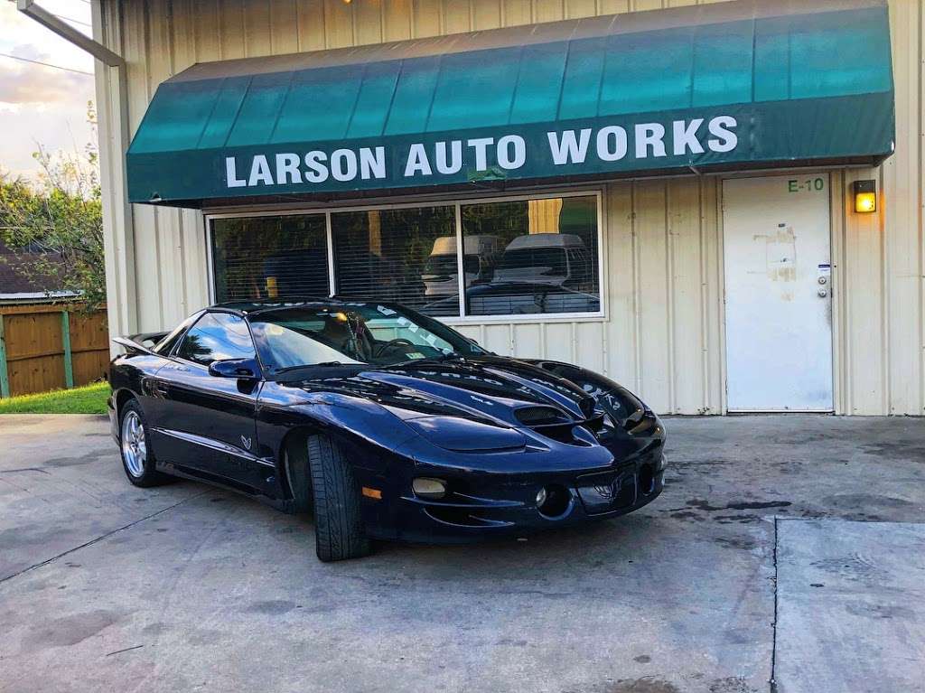 Larson Auto Works | 16321 Loch Katrine Ln suite e10, Houston, TX 77084, USA | Phone: (281) 748-8030
