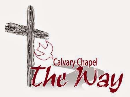 Calvary Chapel The Way | 23705 Vía del Rio, Yorba Linda, CA 92887, USA | Phone: (714) 692-7929