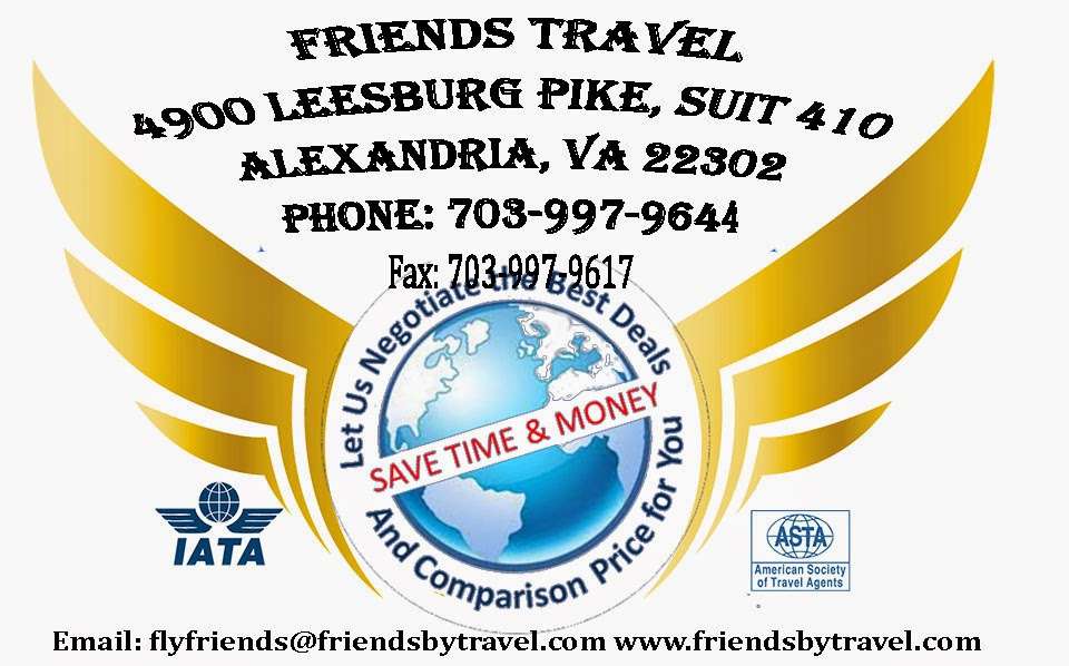 Friends Travel Services | 4900 Leesburg Pike #410, Alexandria, VA 22302, USA | Phone: (703) 997-9644