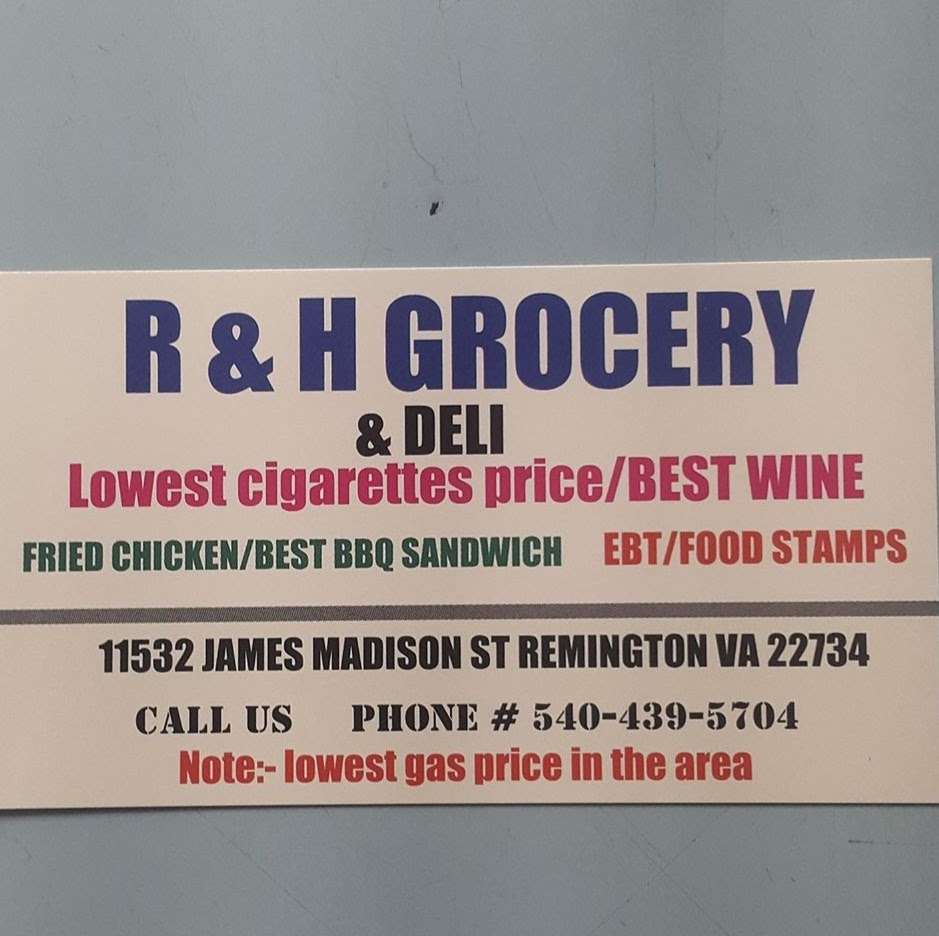 R & H Grocery | 11532 James Madison St, Remington, VA 22734, USA | Phone: (540) 439-5704
