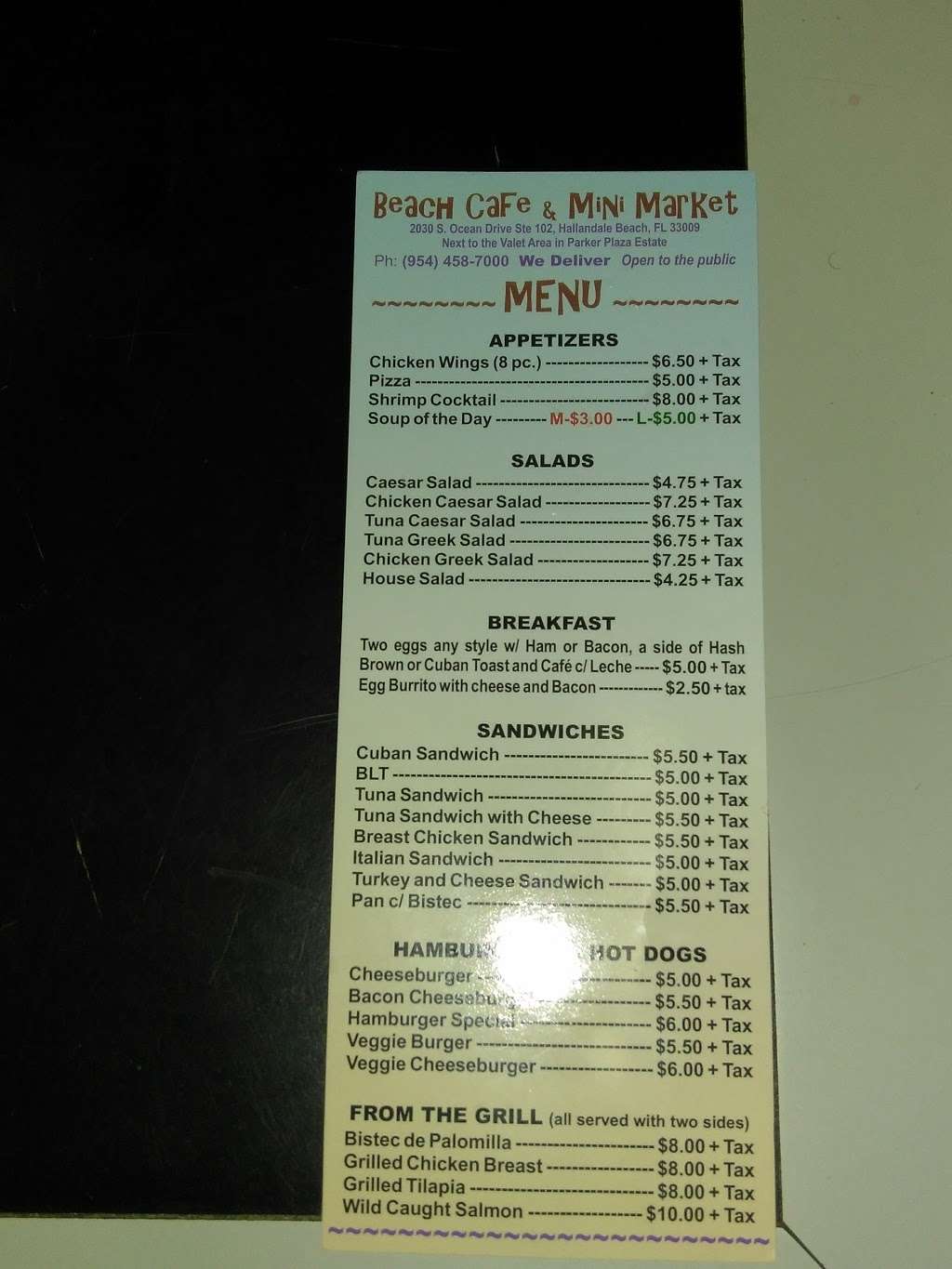 Beach Cafe & Mini Market | 2030 S Ocean Dr suite 102, Hallandale Beach, FL 33009, USA | Phone: (954) 458-7000