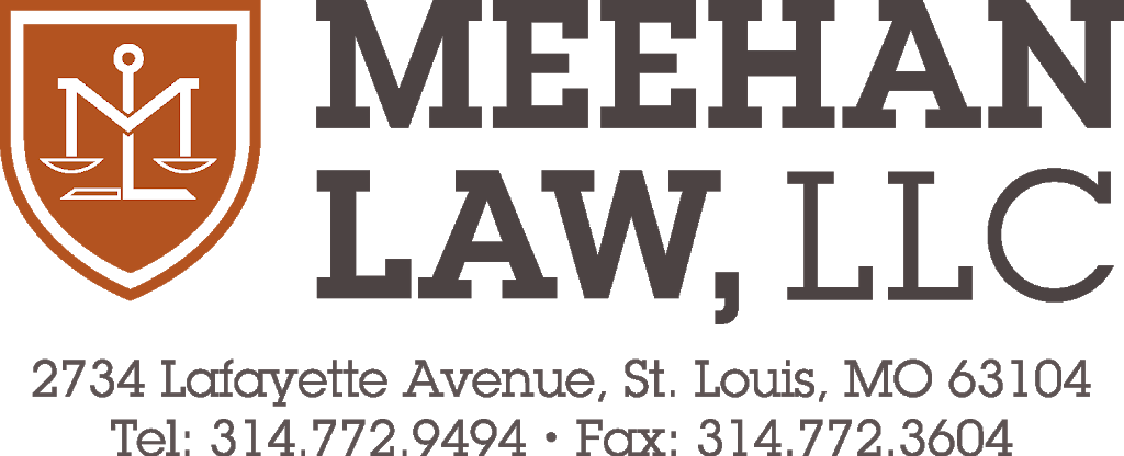 Meehan & Meehan LLP | 1717 Park Ave, St. Louis, MO 63104 | Phone: (314) 329-4849