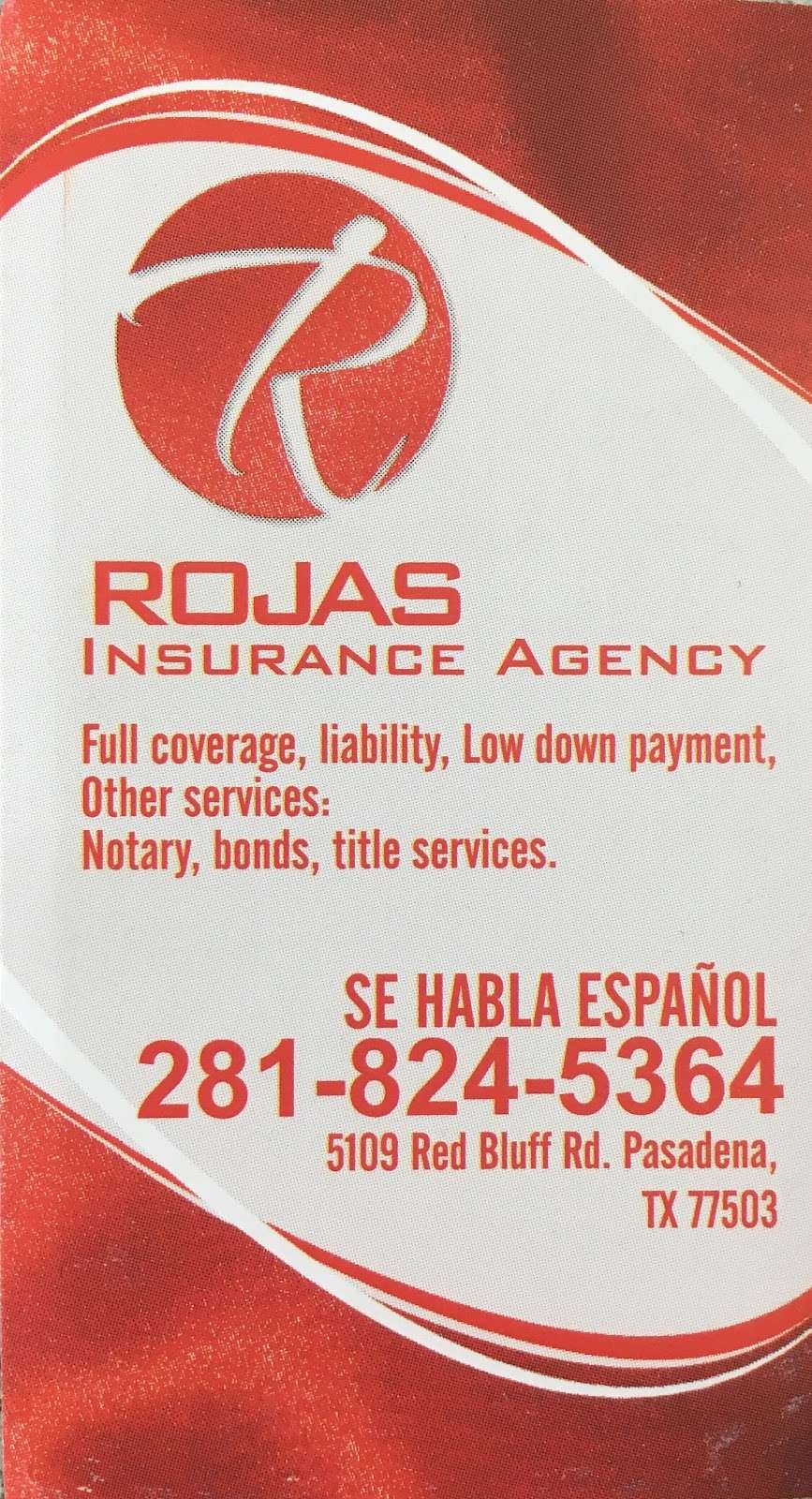 Rojas Insurance Agency | 5109 Red Bluff Rd, Pasadena, TX 77503 | Phone: (281) 824-5364