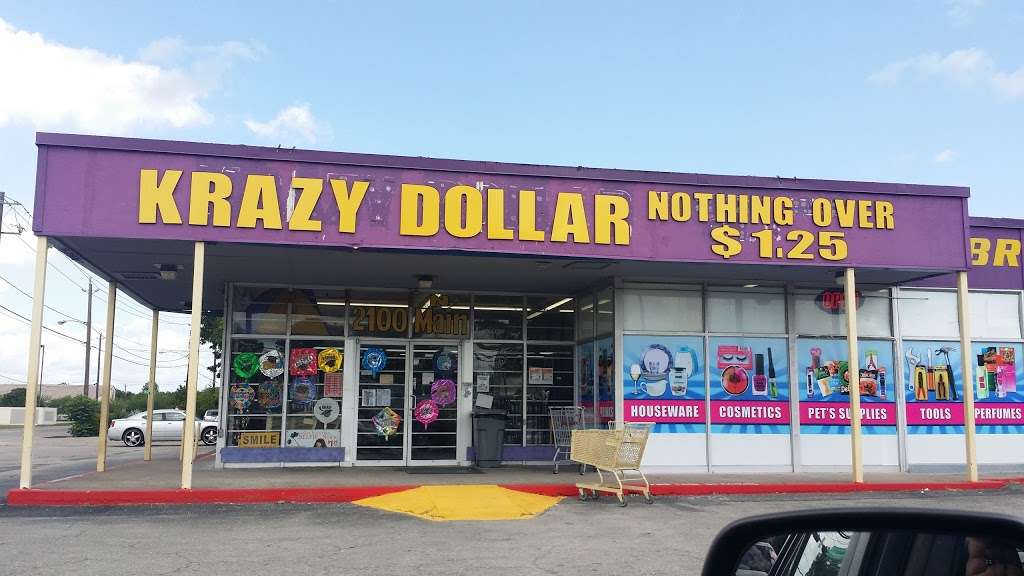 Krazy Dollar | 2100 N Main St, Baytown, TX 77520, USA | Phone: (281) 837-3916